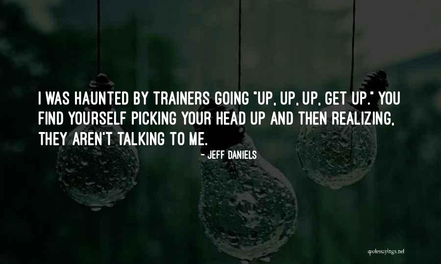 Putichikeko Quotes By Jeff Daniels Putichikeko Quotes By Jeff Daniels