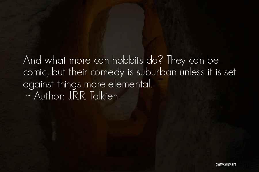 Putik Sa Quotes By J.R.R. Tolkien