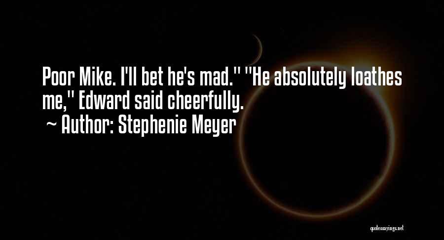 Putik Sa Quotes By Stephenie Meyer