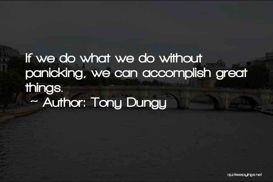 Putik Sa Quotes By Tony Dungy