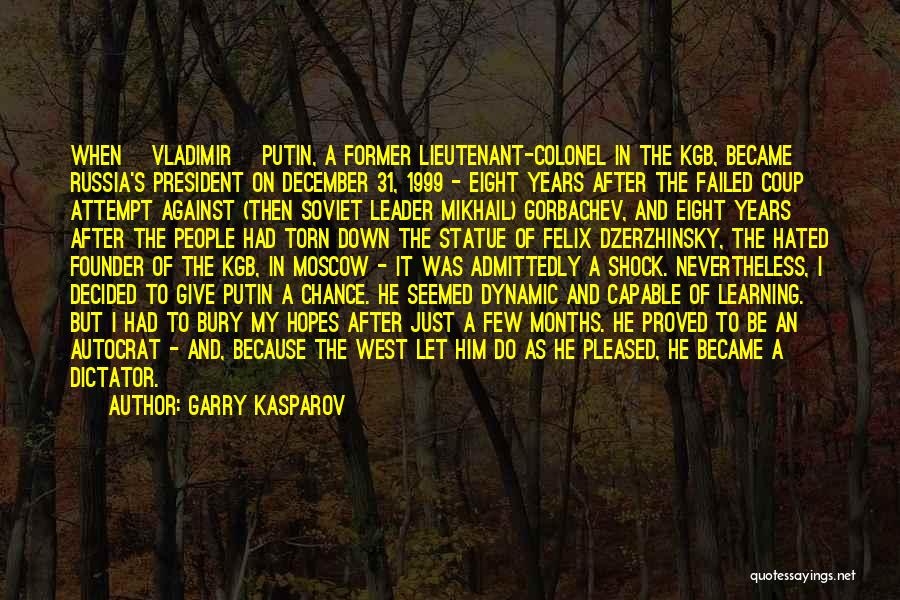 Putin Quotes By Garry Kasparov