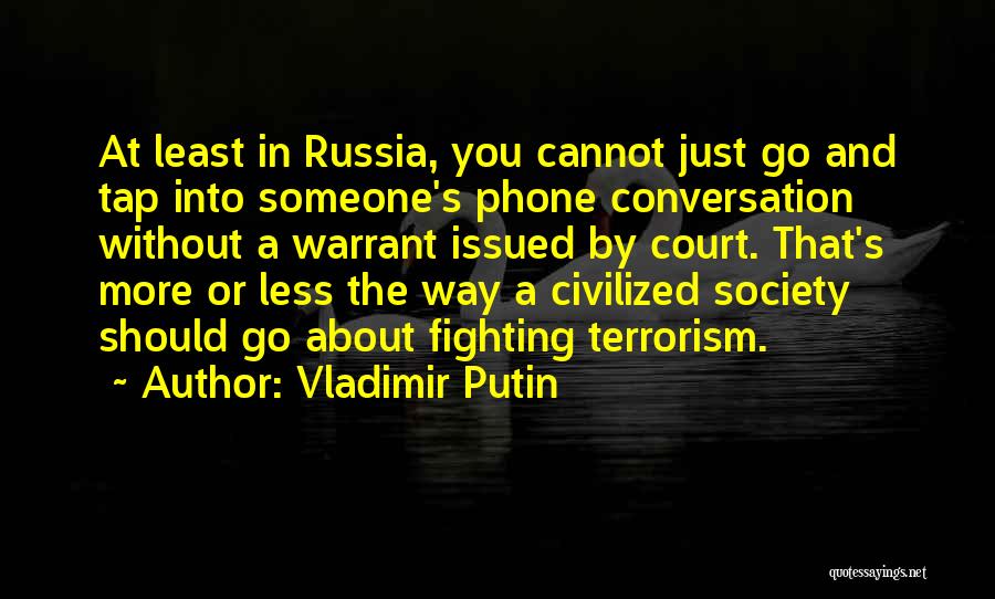 Putin Quotes By Vladimir Putin