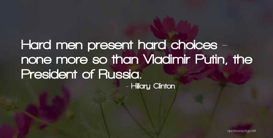 Putin Russia Quotes By Hillary Clinton Putin Russia Quotes By Hillary Clinton