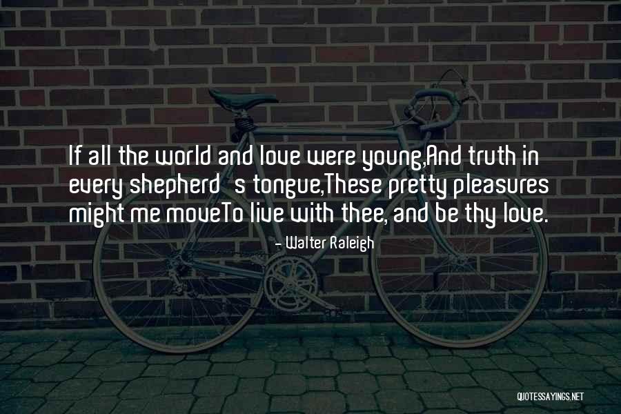 Putins House Quotes By Walter Raleigh Putins House Quotes By Walter Raleigh