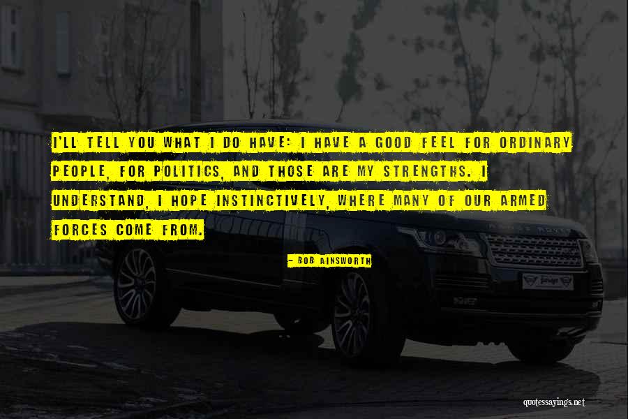 Putkonen Martti Quotes By Bob Ainsworth Putkonen Martti Quotes By Bob Ainsworth