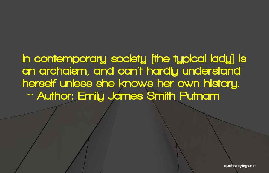 Putnam Quotes By Emily James Smith Putnam