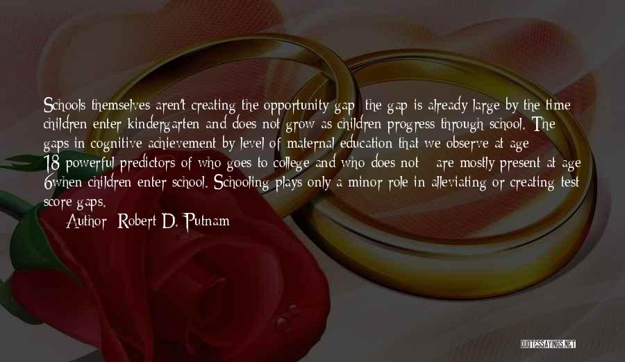 Putnam Quotes By Robert D. Putnam
