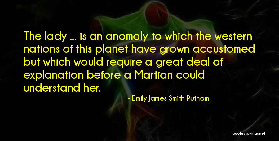 Putnam's Quotes By Emily James Smith Putnam Putnam's Quotes By Emily James Smith Putnam