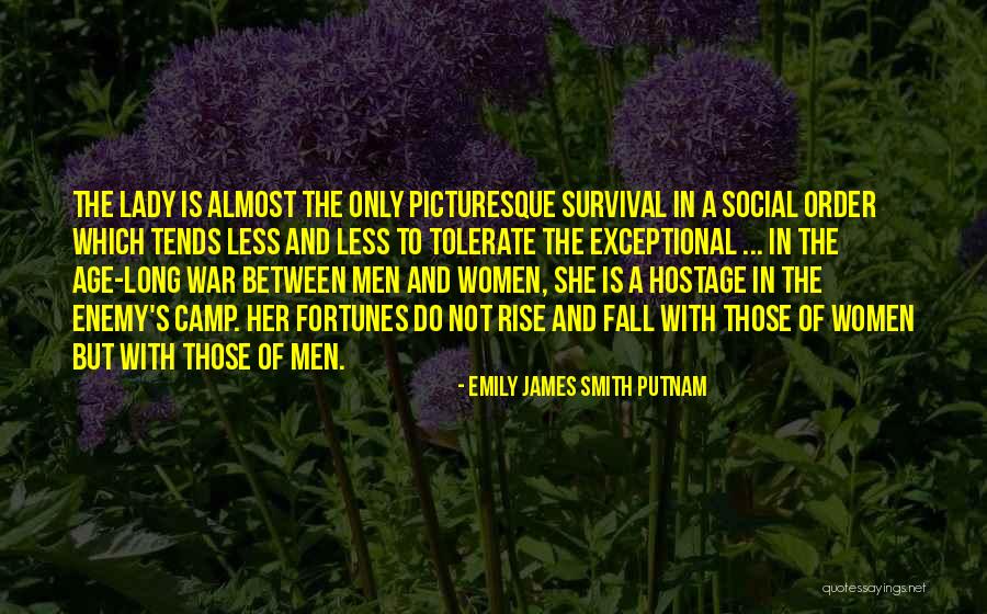 Putnam's Quotes By Emily James Smith Putnam Putnam's Quotes By Emily James Smith Putnam
