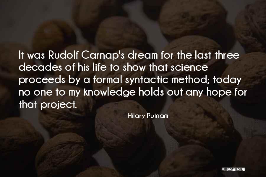 Putnam's Quotes By Hilary Putnam Putnam's Quotes By Hilary Putnam