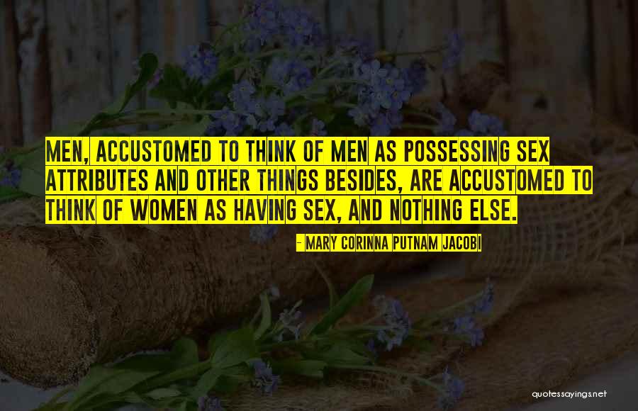 Putnam's Quotes By Mary Corinna Putnam Jacobi Putnam's Quotes By Mary Corinna Putnam Jacobi