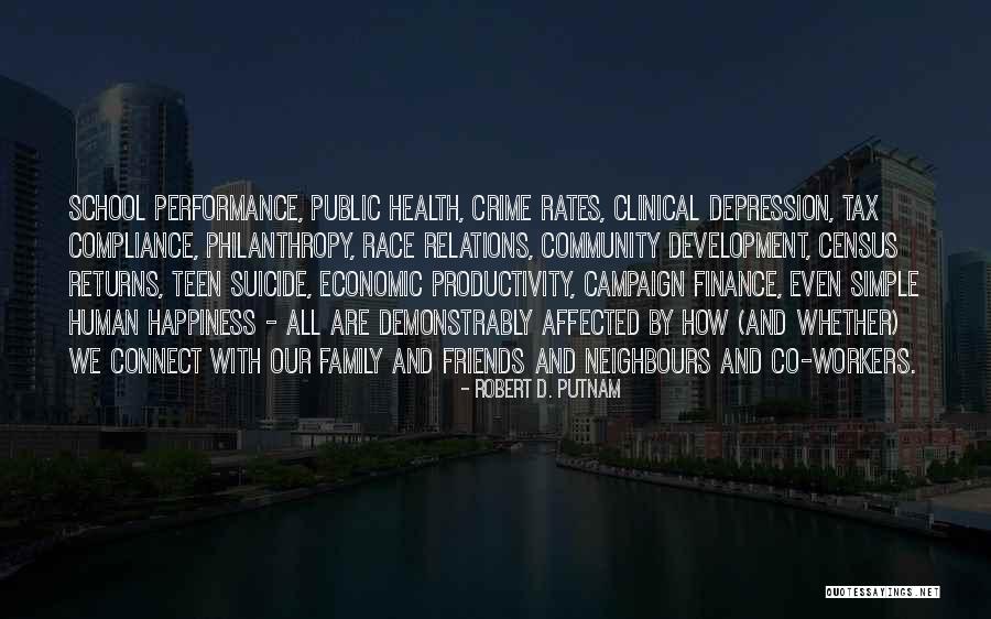 Putnam's Quotes By Robert D. Putnam Putnam's Quotes By Robert D. Putnam
