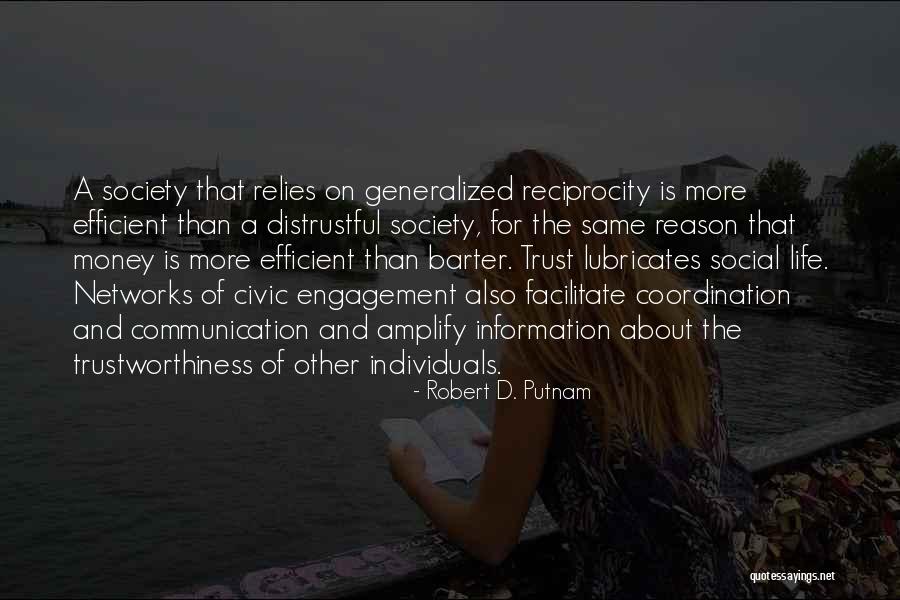 Putnam's Quotes By Robert D. Putnam Putnam's Quotes By Robert D. Putnam