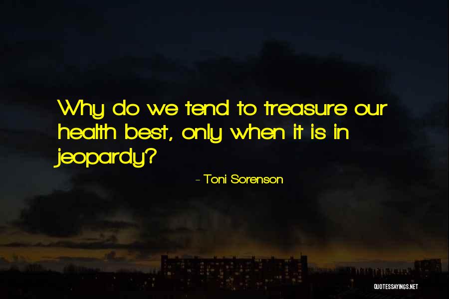 Putnici Srbija Quotes By Toni Sorenson Putnici Srbija Quotes By Toni Sorenson