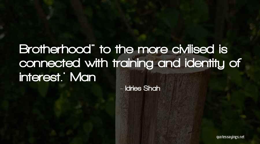 Putnici U Quotes By Idries Shah Putnici U Quotes By Idries Shah