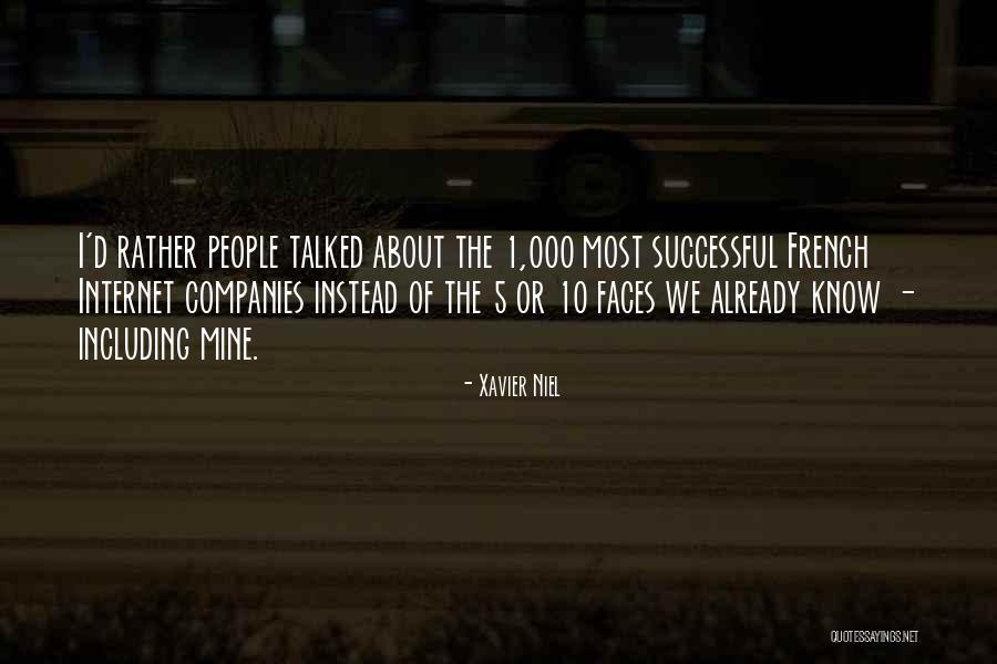 Puto Cheese Quotes By Xavier Niel Puto Cheese Quotes By Xavier Niel