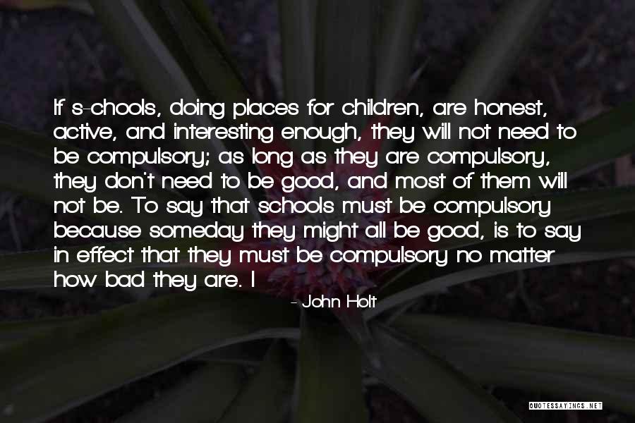 Putovanja Hr Quotes By John Holt Putovanja Hr Quotes By John Holt