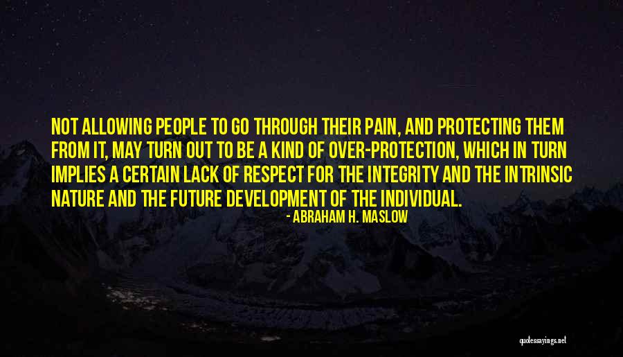 Putra Prapti Quotes By Abraham H. Maslow Putra Prapti Quotes By Abraham H. Maslow