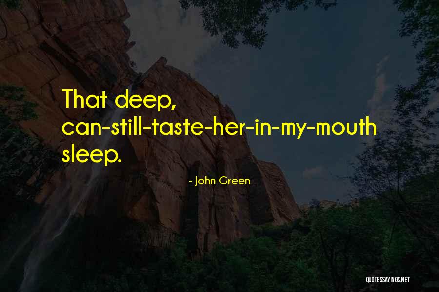 Putrescence Pronunciation Quotes By John Green Putrescence Pronunciation Quotes By John Green
