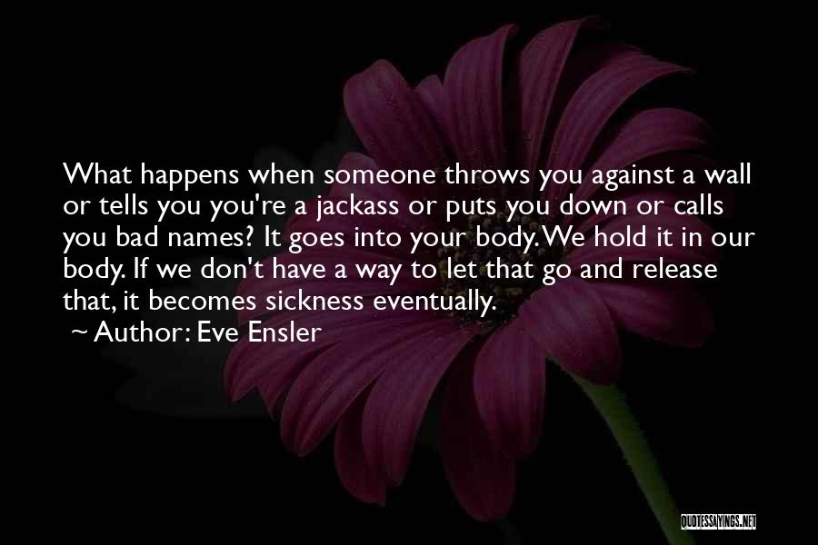 Puts And Calls Quotes By Eve Ensler