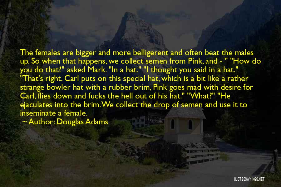 Puts You Down Quotes By Douglas Adams