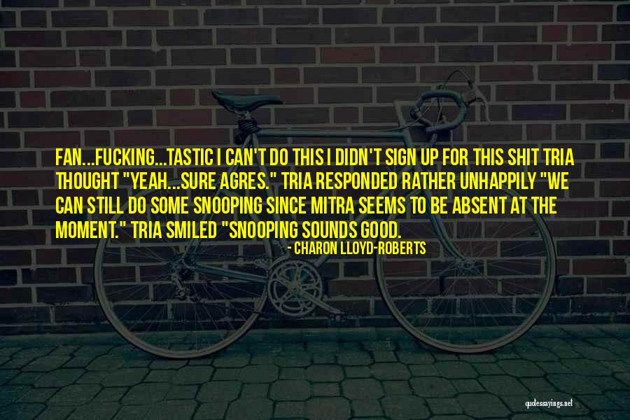 Putsch Trilogy Quotes By Charon Lloyd-Roberts Putsch Trilogy Quotes By Charon Lloyd-Roberts