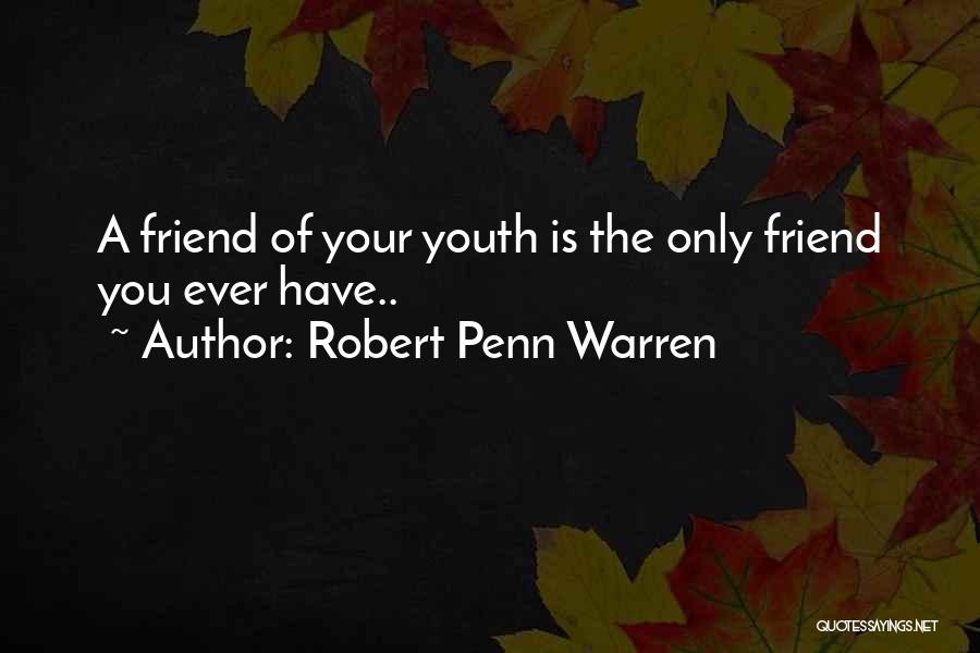 Putschs Cafeteria Quotes By Robert Penn Warren