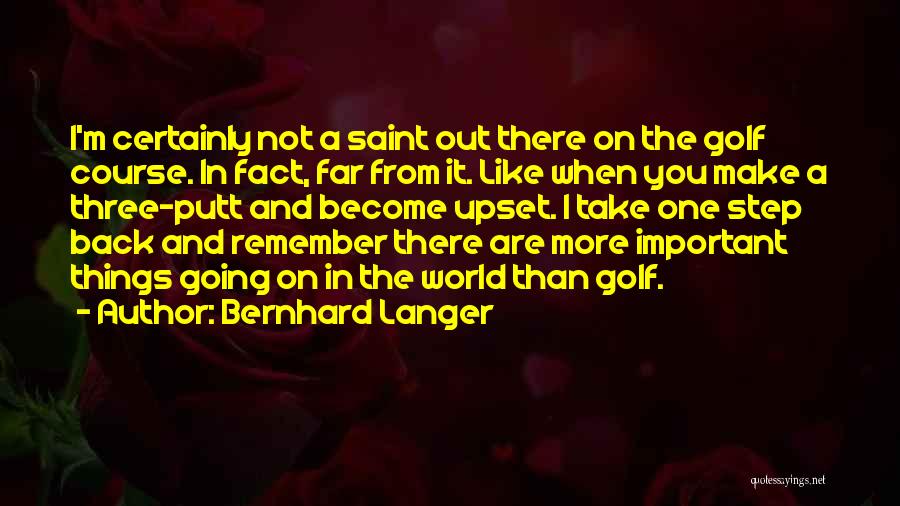 Putt Putt Golf Quotes By Bernhard Langer