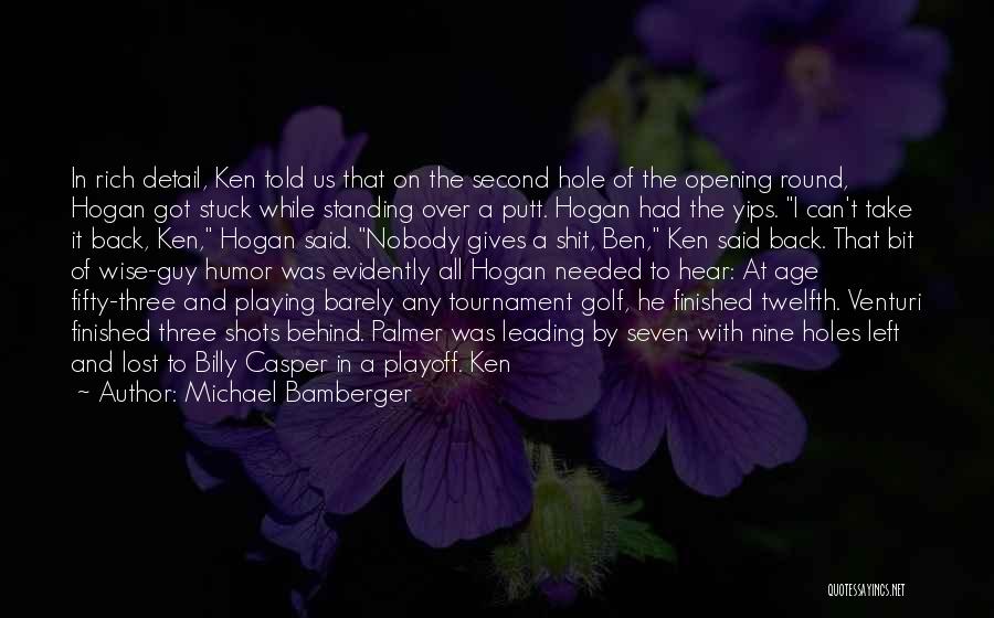 Putt Putt Golf Quotes By Michael Bamberger