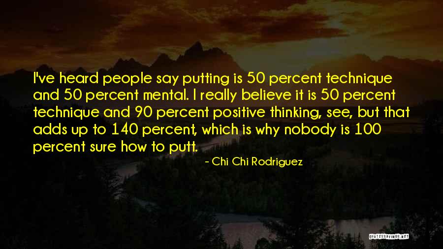 Putt Quotes By Chi Chi Rodriguez Putt Quotes By Chi Chi Rodriguez