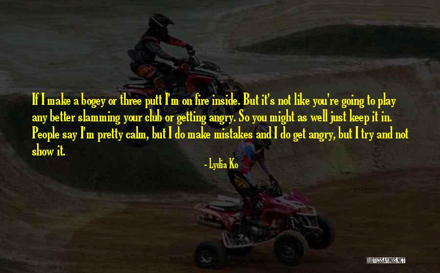 Putt Quotes By Lydia Ko Putt Quotes By Lydia Ko