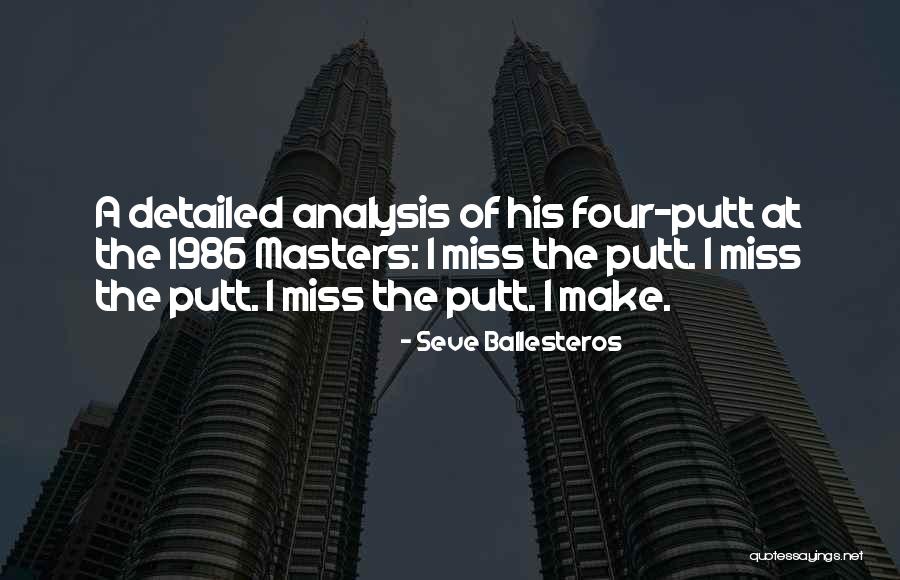 Putt Quotes By Seve Ballesteros Putt Quotes By Seve Ballesteros