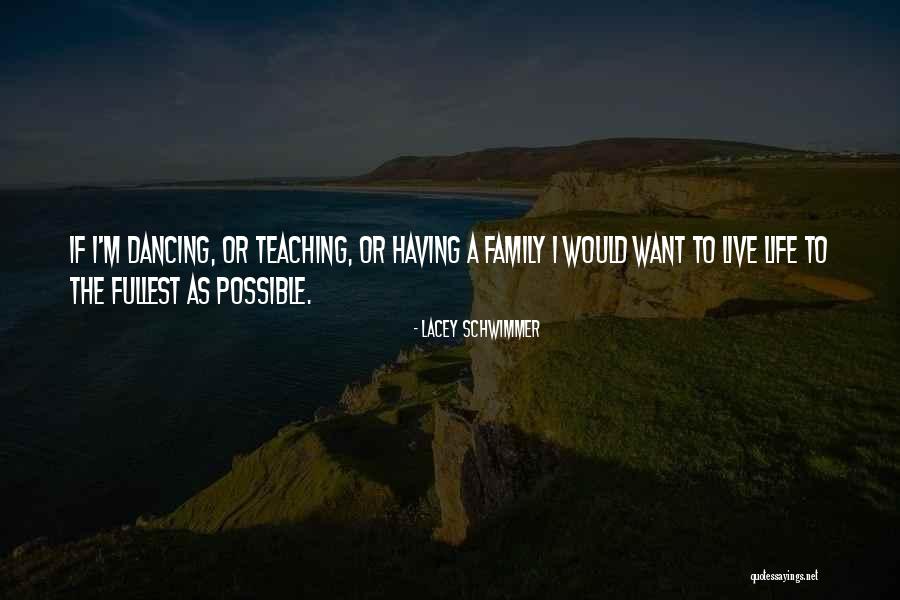 Puttees World Quotes By Lacey Schwimmer Puttees World Quotes By Lacey Schwimmer