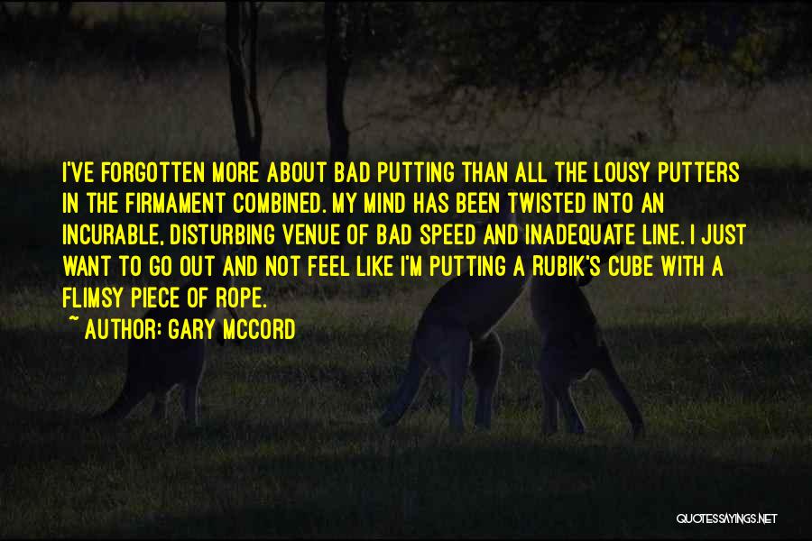 Putters Quotes By Gary McCord