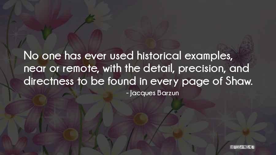 Putteth His Hand Quotes By Jacques Barzun Putteth His Hand Quotes By Jacques Barzun