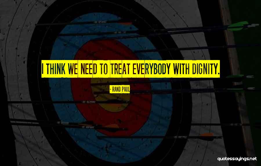 Putting Forth Effort In A Relationship Quotes By Rand Paul