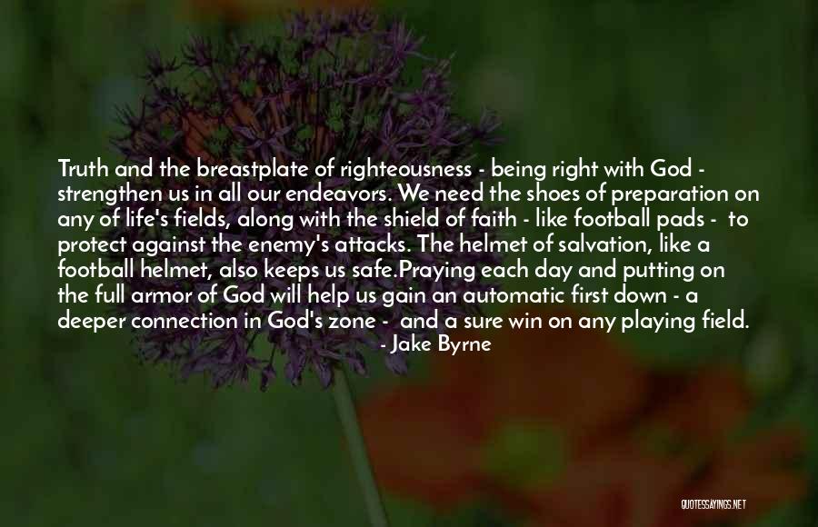 Putting God First Quotes By Jake Byrne Putting God First Quotes By Jake Byrne