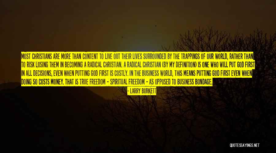 Putting God First Quotes By Larry Burkett Putting God First Quotes By Larry Burkett