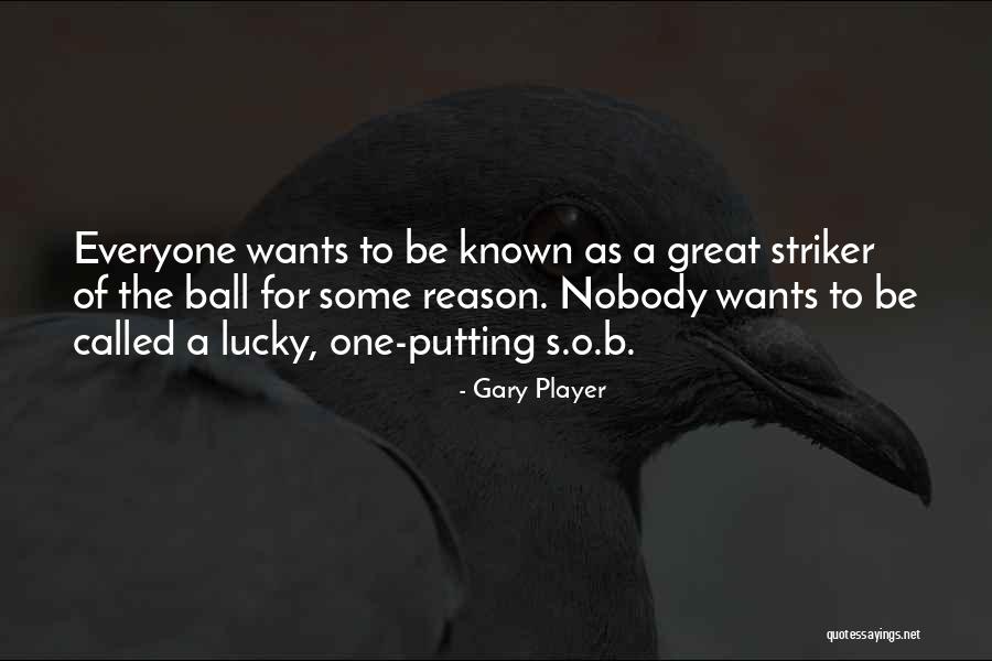 Putting Golf Quotes By Gary Player Putting Golf Quotes By Gary Player
