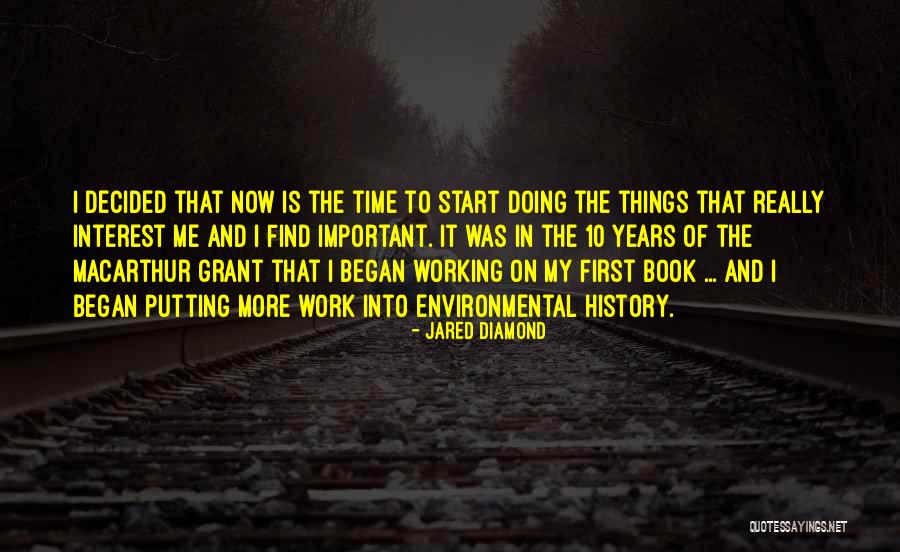 Putting Important Things First Quotes By Jared Diamond