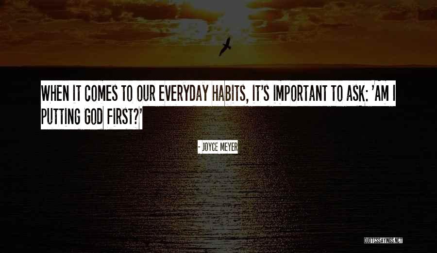 Putting Important Things First Quotes By Joyce Meyer Putting Important Things First Quotes By Joyce Meyer