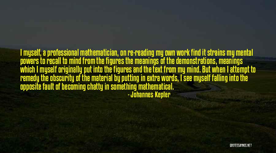 Putting In Extra Work Quotes By Johannes Kepler