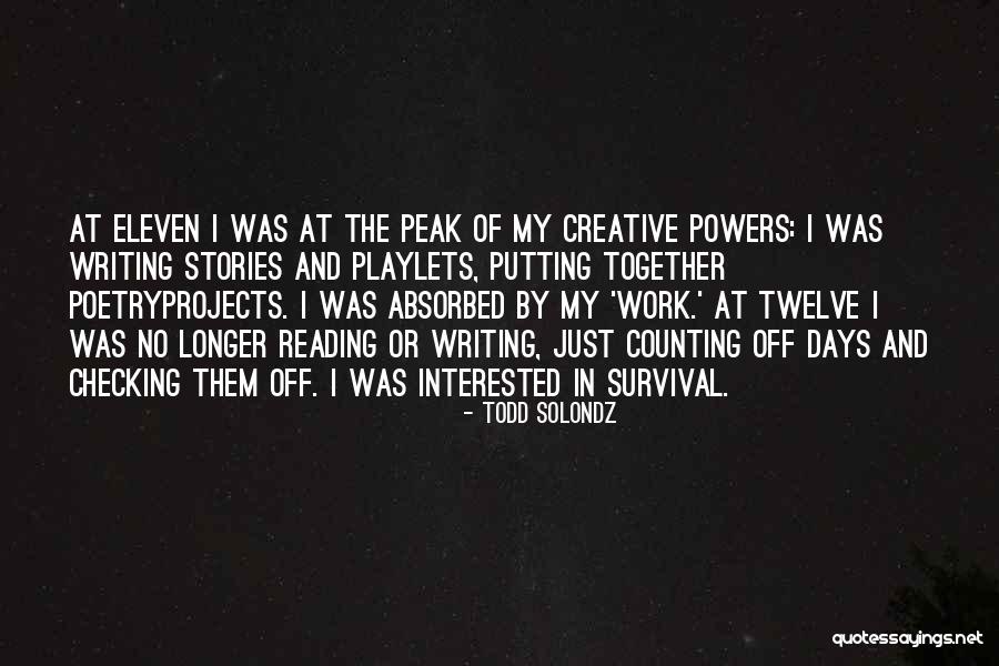 Putting In Work Quotes By Todd Solondz