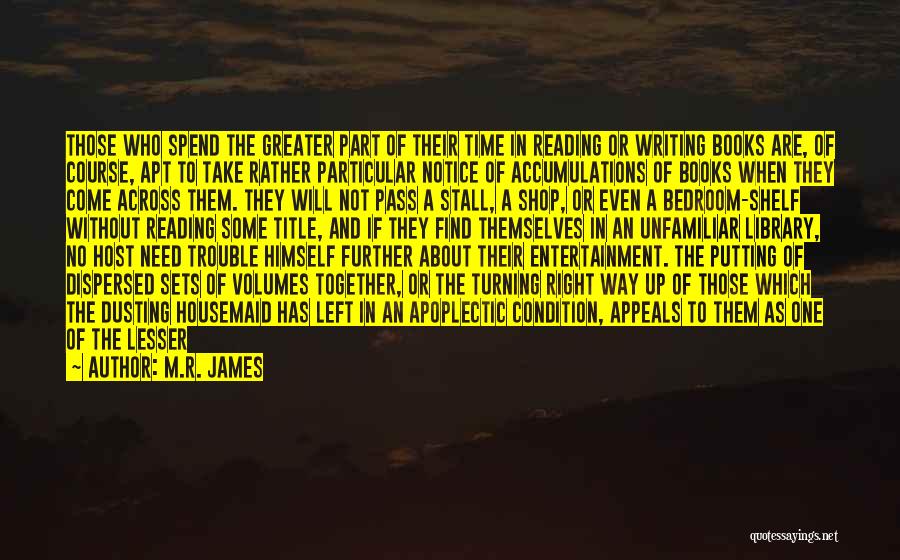 Putting It All Together Quotes By M.R. James