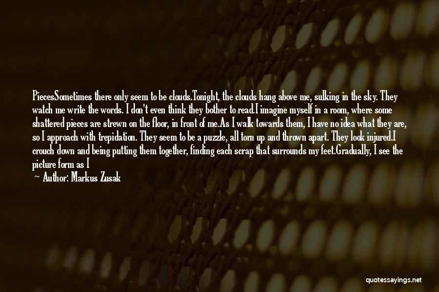 Putting It All Together Quotes By Markus Zusak