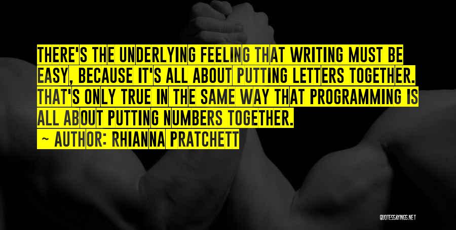 Putting It All Together Quotes By Rhianna Pratchett