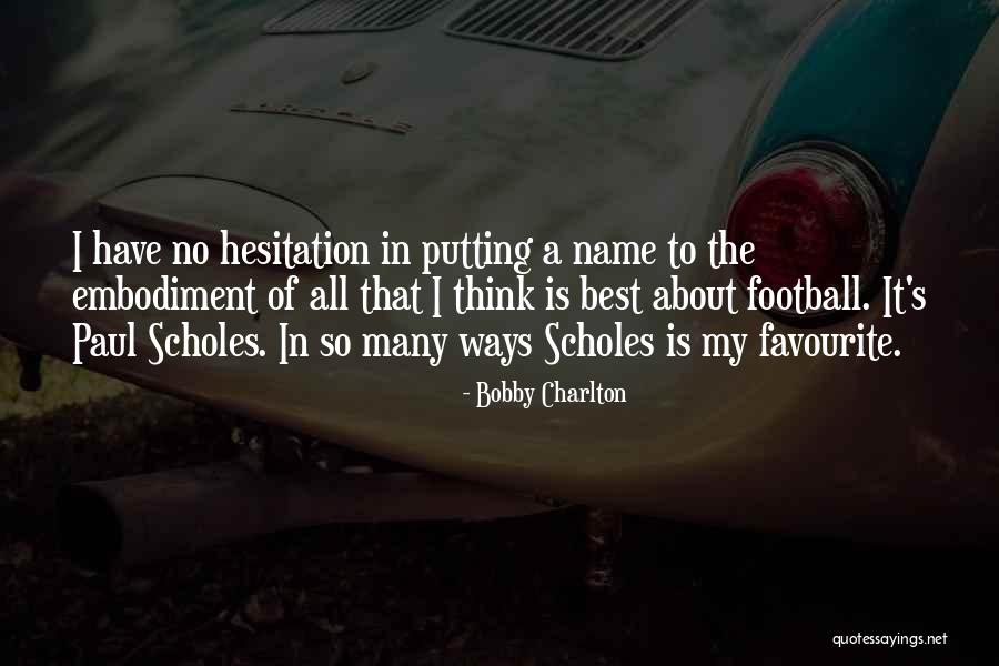 Putting My All Quotes By Bobby Charlton