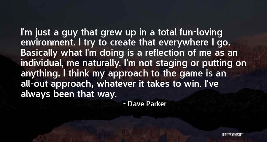 Putting My All Quotes By Dave Parker