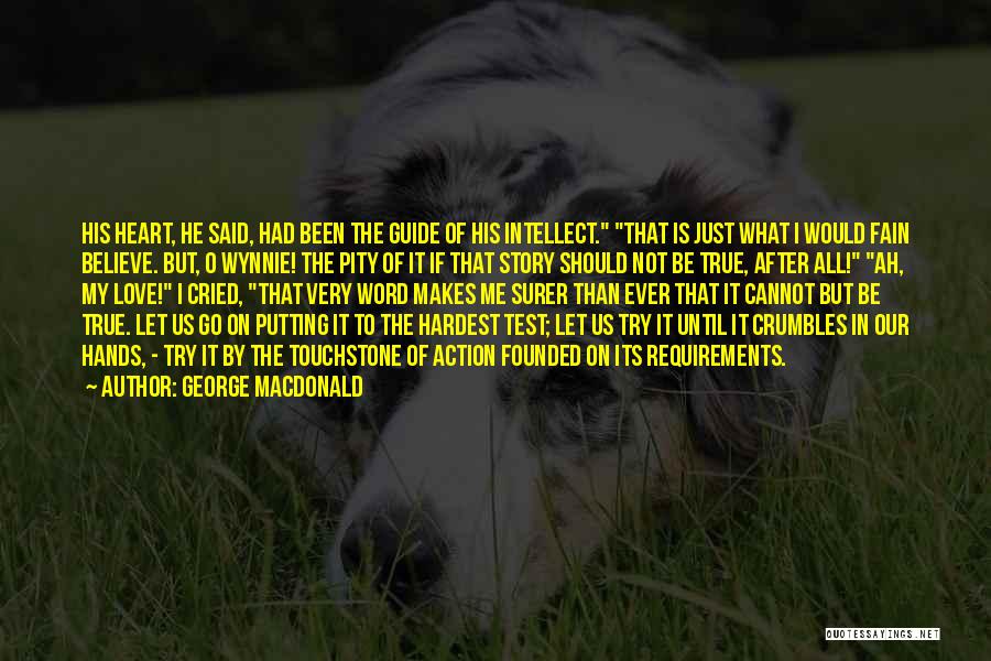 Putting My All Quotes By George MacDonald