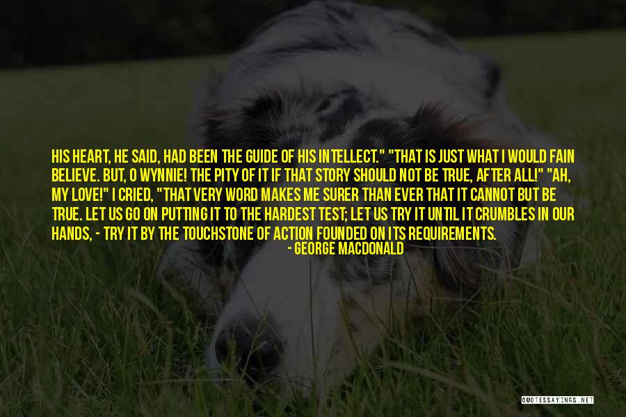 Putting My All Quotes By George MacDonald